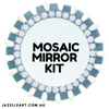 MOSAIC MIRROR DIY KIT